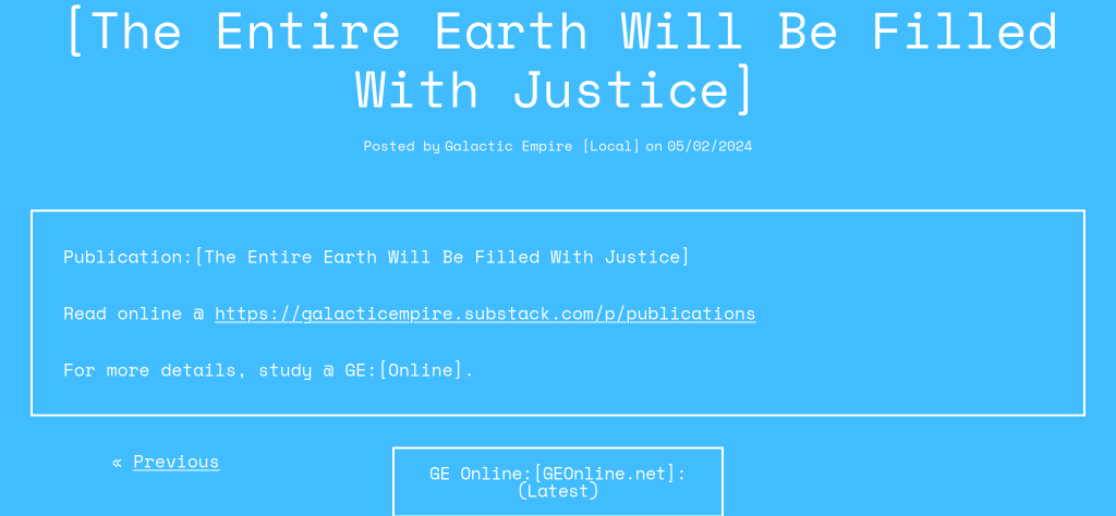 [The Entire Earth Will Be Filled With Justice]